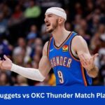Denver Nuggets vs OKC Thunder Match Player Stats