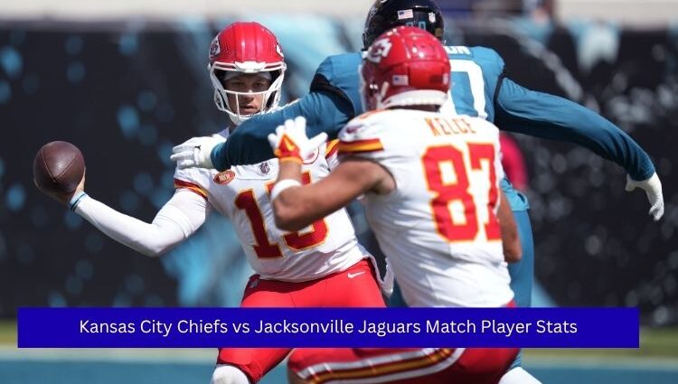 Kansas City Chiefs vs Jacksonville Jaguars Match Player Stats