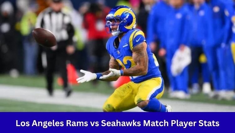 Los Angeles Rams vs Seahawks Match Player Stats